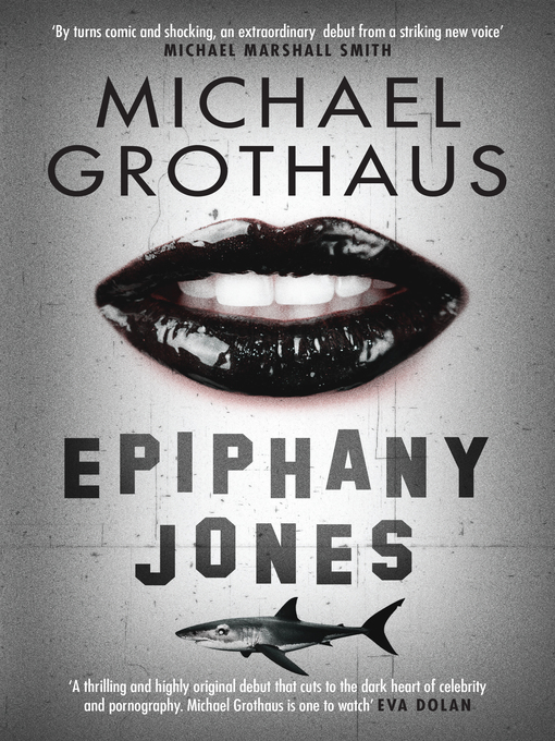 Title details for Epiphany Jones by Michael Grothaus - Available
